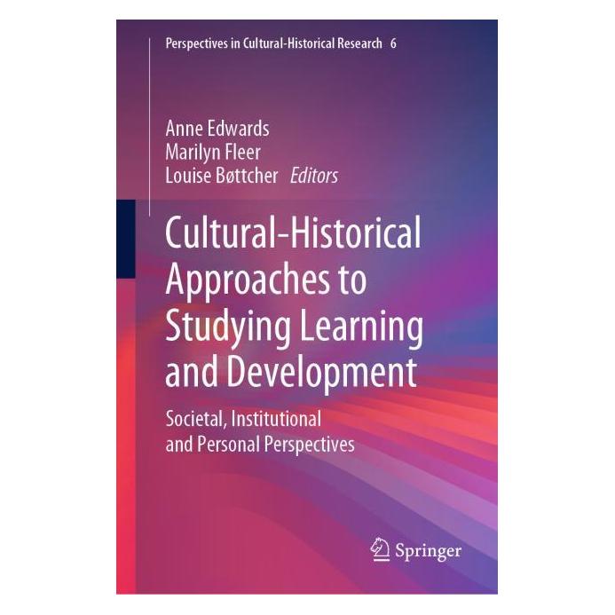 Springer Cultural-Historical Approaches to Studying Learning and Development (Englisch, Hardcover, Anne Edwards, Louise Bøttcher, Louise Bttcher, Marilyn Fleer) (71874378)