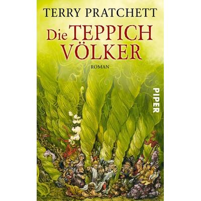Die Teppichvölker, Taschenbuch von Terry Pratchett, Piper Taschenbuch