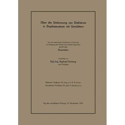 Über die Umformung von Drehstrom in Einphasenstrom mit Umrichtern, Taschenbuch von Raphael Feinberg, Springer Berlin, 978-3-662-31314-5