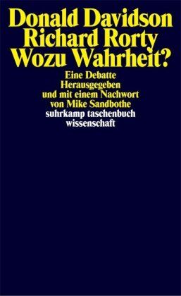 Donald Davidson - Wozu Wahrheit?: Eine Debatte (suhrkamp taschenbuch wissenschaft) - Preis vom 30.09.2026 09:01:18 h