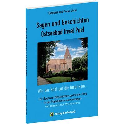 Sagen und Geschichten Ostseebad Insel Poel, Taschenbuch von Frank Löser,Evemarie Löser, Verlag Rockstuhl, 978-3-95966-608-4