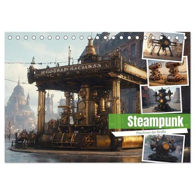 Steampunk Maschinen der Straße (Tischkalender 2026 DIN A5 quer), CALVENDO Monatskalender
