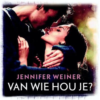 Van wie hou je? - Jennifer Weiner, Audio, 9789463638838