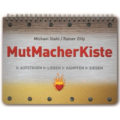 MutMacherKiste, Gebundene Ausgabe von Michael Stahl, GloryWorld-Medien, 978-3-936322-82-8