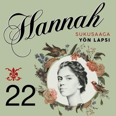 Hannah 22: Yön lapsi - Laila Brenden, Audio, 9789180855747