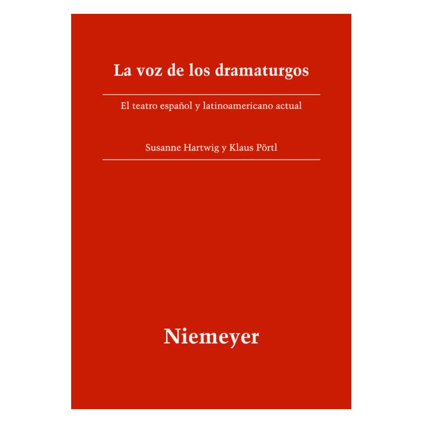 Niemeyer, Tübingen La voz de los dramaturgos (Spanisch, Hardcover, Klaus Pörtl, Susanne Hartwig) (55874416)