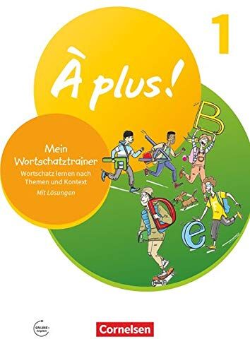 Fidisoa Raliarivony-Freytag - À plus ! Neubearbeitung - 1. und 2. Fremdsprache - Band 1: Mein Wortschatztrainer - Wortschatz lernen nach Themen und im Kontext - Arbeitsheft - Preis vom 17.10.2026 19:25:27 h