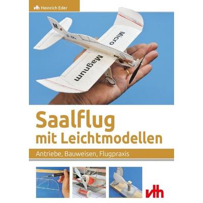 Saalflug mit Leichtmodellen, Taschenbuch von Heinrich Eder, Vth, 978-3-88180-494-3