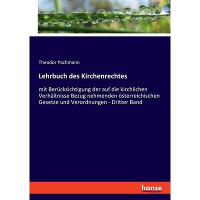 Lehrbuch des Kirchenrechtes, Taschenbuch von Theodor Pachmann, Hansebooks, 978-3-348-08276-1