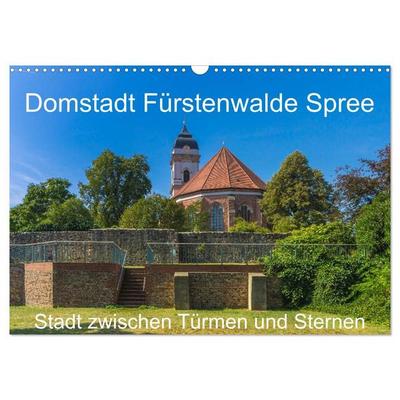 Domstadt Fürstenwalde Spree (Wandkalender 2027 DIN A3 quer), CALVENDO Monatskalender