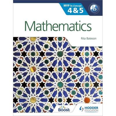 Mathematics for the IB MYP 4 & 5, Taschenbuch von Rita Bateson, Hachette Learning, 978-1-4718-4152-1