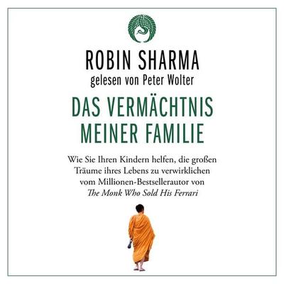 Das Vermächtnis meiner Familie - Robin Sharma, Audio, 9783986094447