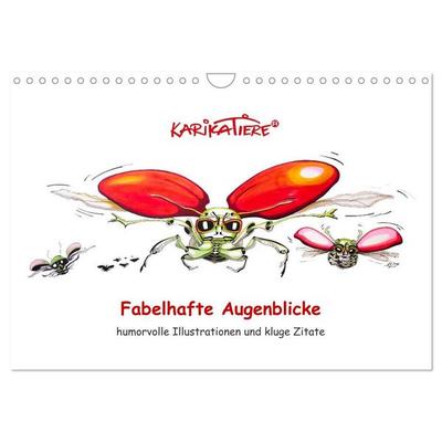 Fabelhafte Augenblicke, humorvolle Illustrationen und kluge Zitate (Wandkalender 2027 DIN A4 quer), CALVENDO Monatskalender