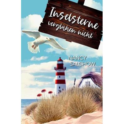 Inselsterne verglühen nicht, Taschenbuch von Nancy Salchow, Tolino Media