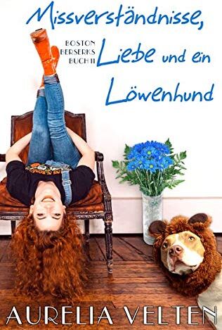 Aurelia Velten - Missverständnisse, Liebe und ein Löwenhund (Boston Berserks) - Preis vom 04.10.2026 03:51:26 h