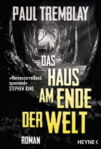 Paul Tremblay - Das Haus am Ende der Welt: Roman - Preis vom 02.10.2026 23:42:20 h