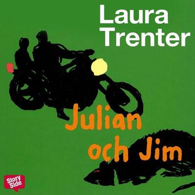 Julian och Jim - Laura Trenter, Audio, 9789176133026