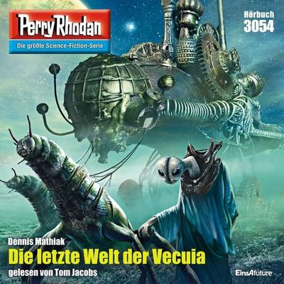 Perry Rhodan 3054: Die letzte Welt der Vecuia - Dennis Mathiak, Audio, 4064066283513
