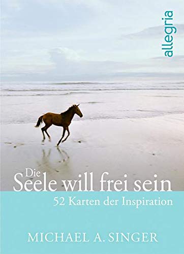 Singer, Michael A. - Die Seele will frei sein: 52 Karten der Inspiration - Preis vom 16.10.2026 11:41:07 h