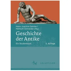 Geschichte der Antike, Fachbücher von Hans-Joachim Gehrke, Helmuth Schneider