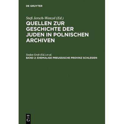 Ehemalige preußische Provinz Schlesien, Gebundene Ausgabe von Stefi Jersch-Wenzel, De Gruyter Saur, 978-3-598-11650-6
