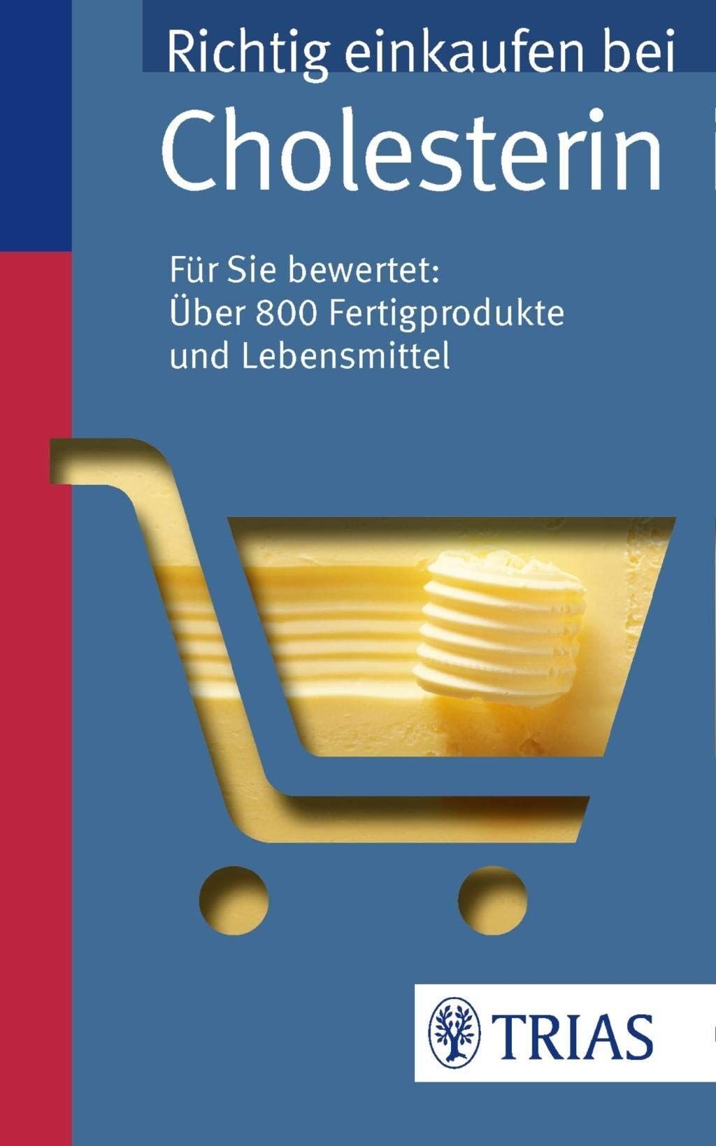Karin Hofele - Richtig einkaufen bei Cholesterin - Preis vom 15.10.2026 23:06:25 h