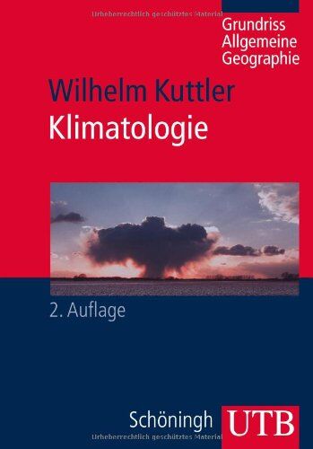Wilhelm Kuttler - Klimatologie (UTB M (Medium-Format)) - Preis vom 10.10.2026 11:48:34 h