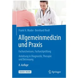 Allgemeinmedizin und Praxis, Fachbücher von Frank H. Mader, Bernhard Riedl