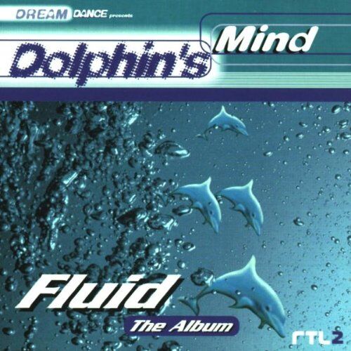 Dolphin'S Mind - Fluid - Preis vom 11.10.2026 23:13:37 h