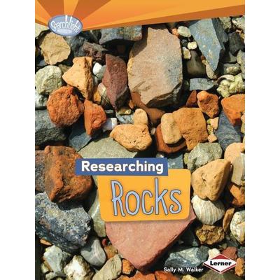 Researching Rocks, Taschenbuch von Sally M. Walker, Lerner Publishing Group, 978-1-4677-0793-0