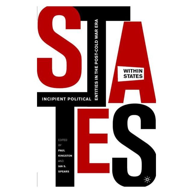 Palgrave Macmillan States-Within-States (I. Spears, P. Kingston, Englisch) (63342824)