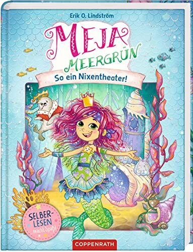Lindström, Erik Ole - Meja Meergrün (Leseanfänger, Bd. 3): So ein Nixen-Theater! - Preis vom 09.10.2026 07:28:09 h