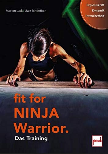 Marion Luck - Fit For Ninja Warrior: Das Training - Preis vom 10.10.2026 11:48:34 h