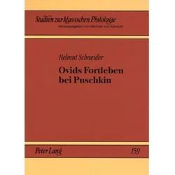 Ovids Fortleben bei Puschkin, Fachbücher von Helmut Schneider