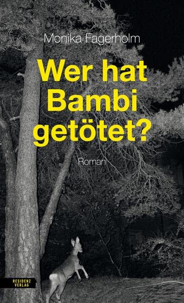 Monika Fagerholm - Wer hat Bambi getötet? - Preis vom 09.10.2026 07:28:09 h