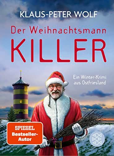 Klaus-Peter Wolf - Der Weihnachtsmannkiller. Ein Winter-Krimi aus Ostfriesland: Kriminalroman Weihnachten einmal ganz anders mit Bestsellerautor Klaus-Peter Wolf und Kommissarin Ann-Kathrin Klaasen - Preis vom 05.10.2026 03:47:11 h