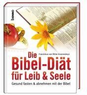 Groenesteyn, Franziskus von Ritter- - Die Bibel-Diät für Leib & Seele: Gesund fasten und abnehmen mit der Bibel - Preis vom 19.10.2026 19:33:35 h