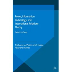 Power, Information Technology, and International Relations Theory, Fachbücher von D. McCarthy