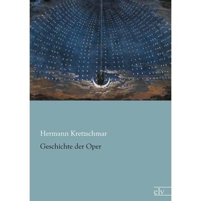 Geschichte der Oper -