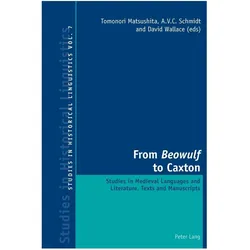 From 'Beowulf' to Caxton, Fachbücher von David J. Wallace, A.V.C. Schmidt, Tomonori Matsushita