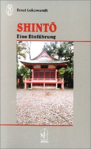 Ernst Lokowandt - Shinto: Eine Einführung - Preis vom 02.10.2026 23:42:20 h