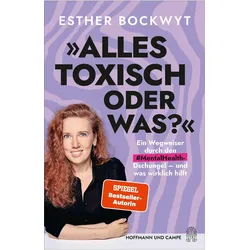 Alles toxisch, oder was?, Sachbücher von Esther Bockwyt