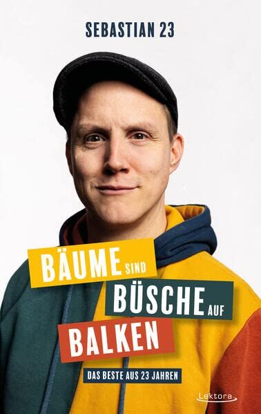Sebastian 23 - Bäume sind Büsche auf Balken: Das Beste aus 23 Jahren - Preis vom 09.10.2026 07:28:09 h