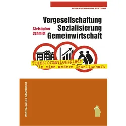 Vergesellschaftung, Sozialisierung, Gemeinwirtschaft, Fachbücher von Christopher Schmidt