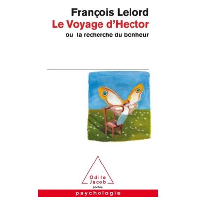 Le Voyage d'Hector; Taschenbuch von François Lelord, Odile Jacob, 978-2-7381-1397-9