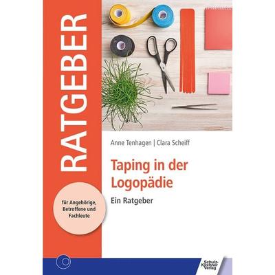 Taping in der Logopädie, Taschenbuch von Anne Tenhagen,Clara Scheiff, Schulz-Kirchner, 978-3-8248-1279-0
