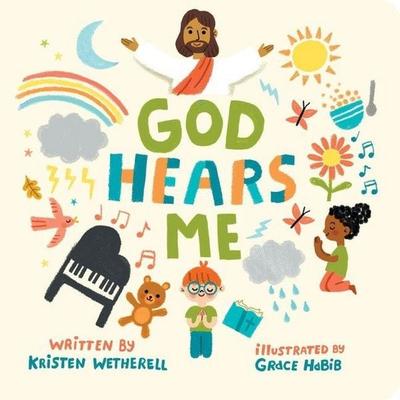 God Hears Me, Gebundene Ausgabe von Kristen Wetherell, Crossway, 978-1-4335-8403-9