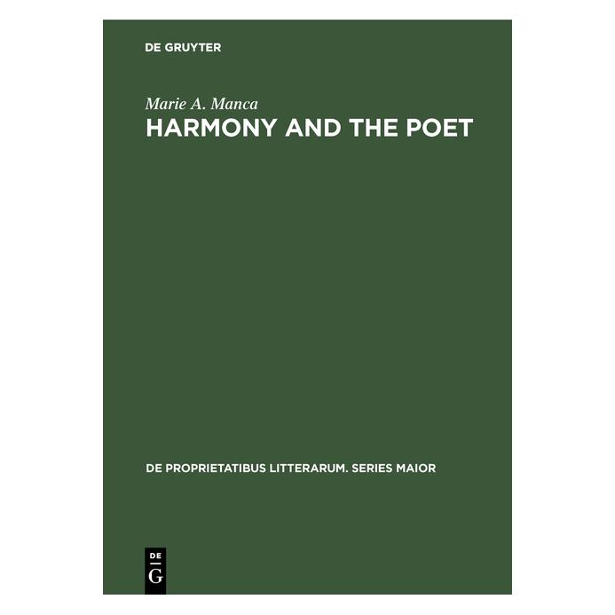 De Gruyter Harmony and the poet (Deutsch, Hardcover, Marie A Manca, Marie A. Manca) (71876675)