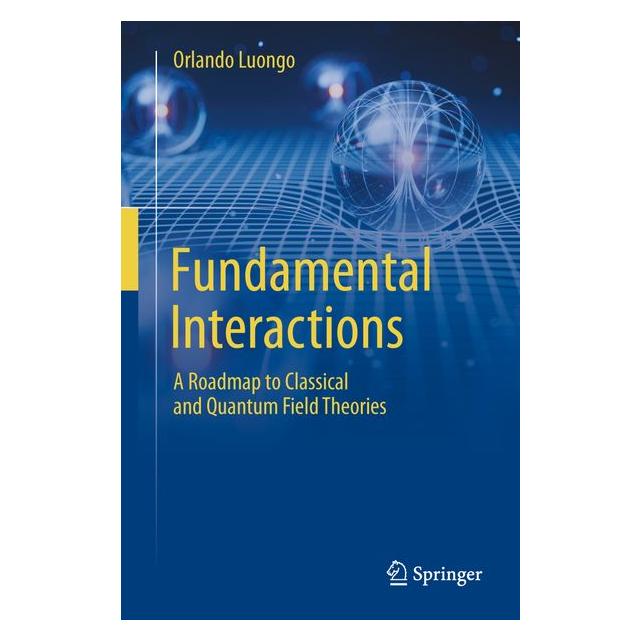 Springer Fundamental Interactions (Englisch, Hardcover, Orlando Luongo) (70016510)