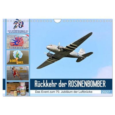 Rückkehr der Rosinenbomber (Wandkalender 2027 DIN A4 quer), CALVENDO Monatskalender
